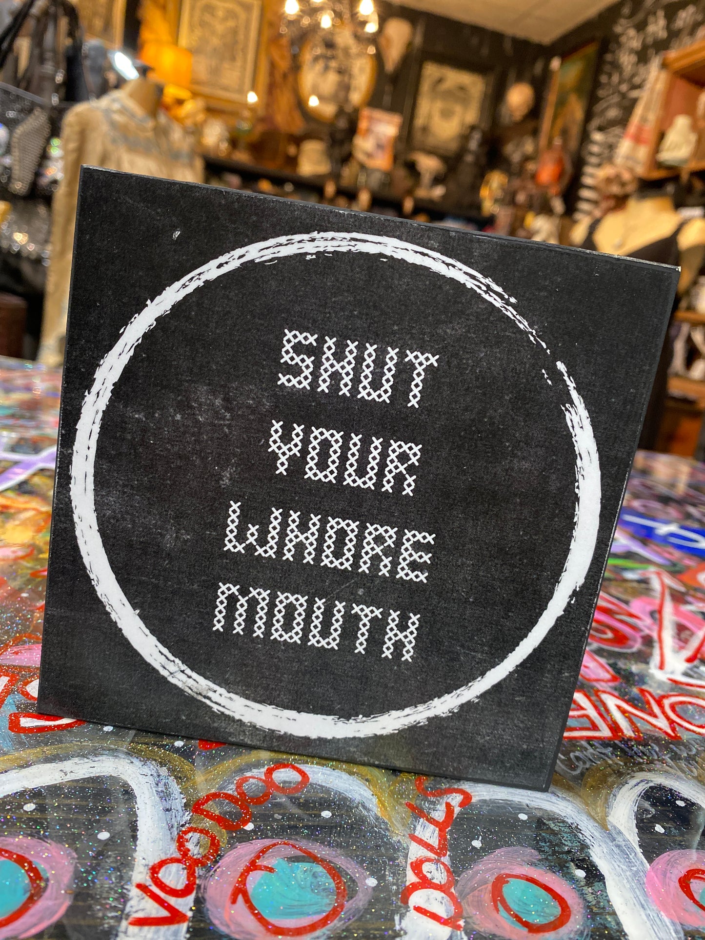 Shut your whore mouth (circle)