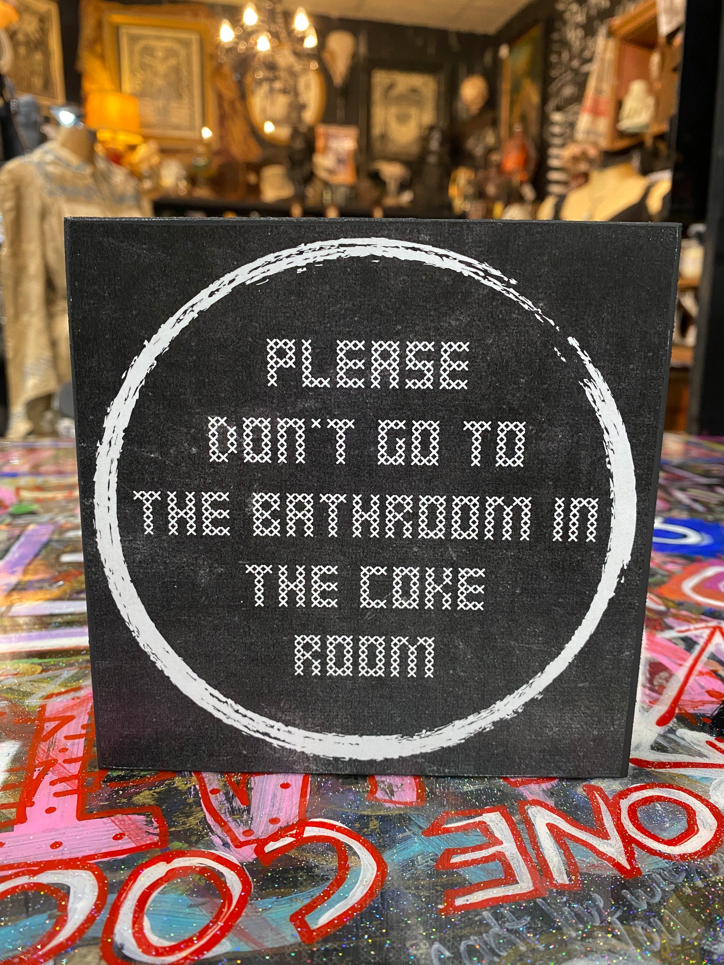 Please don’t go to the bathroom in coke room. (circle)