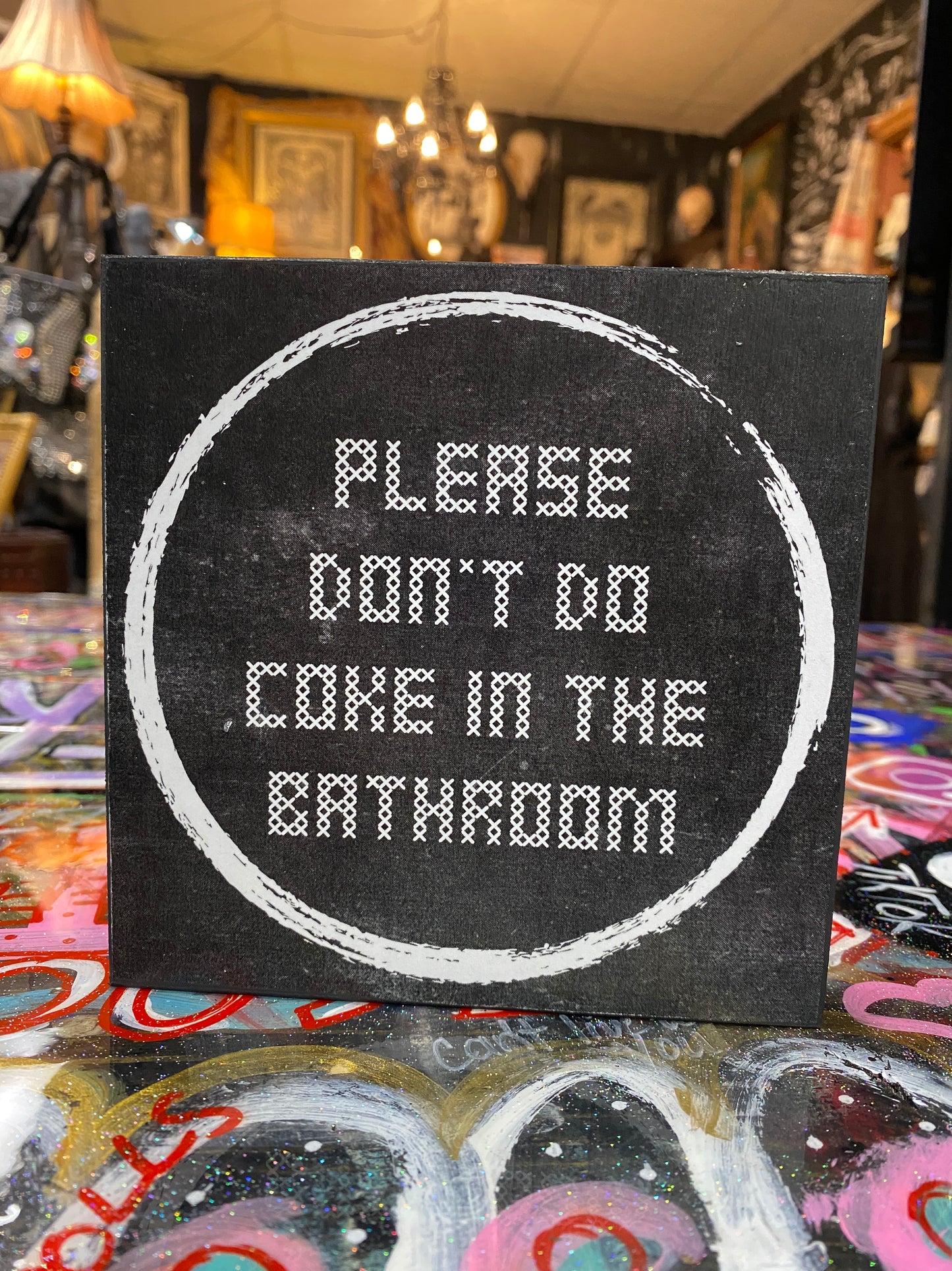 Please don’t do Coke in the bathroom (circle)