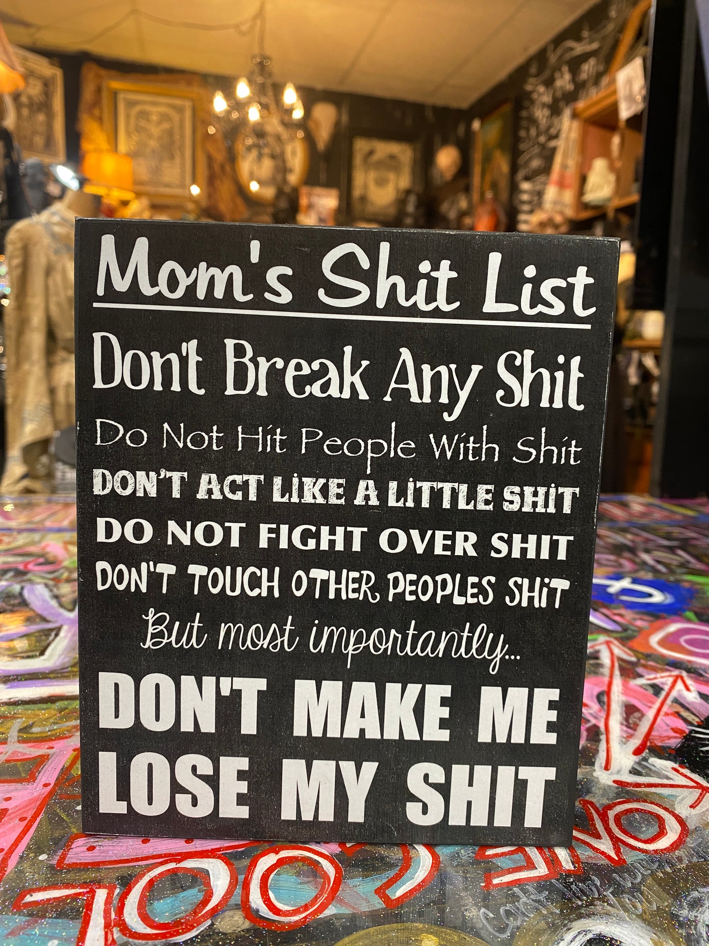 Mom‘s shit list
