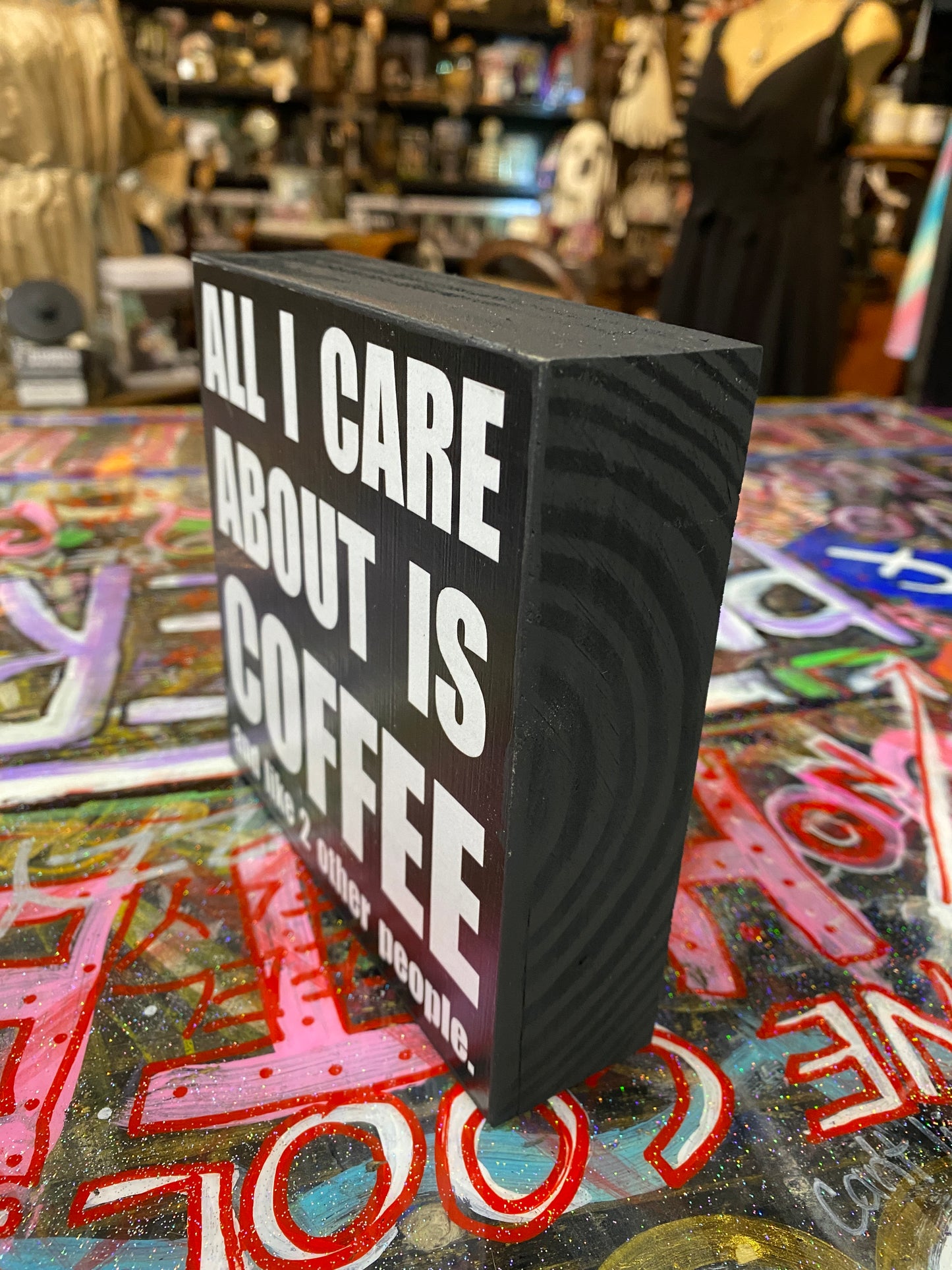 All I care about is coffee and like two other people