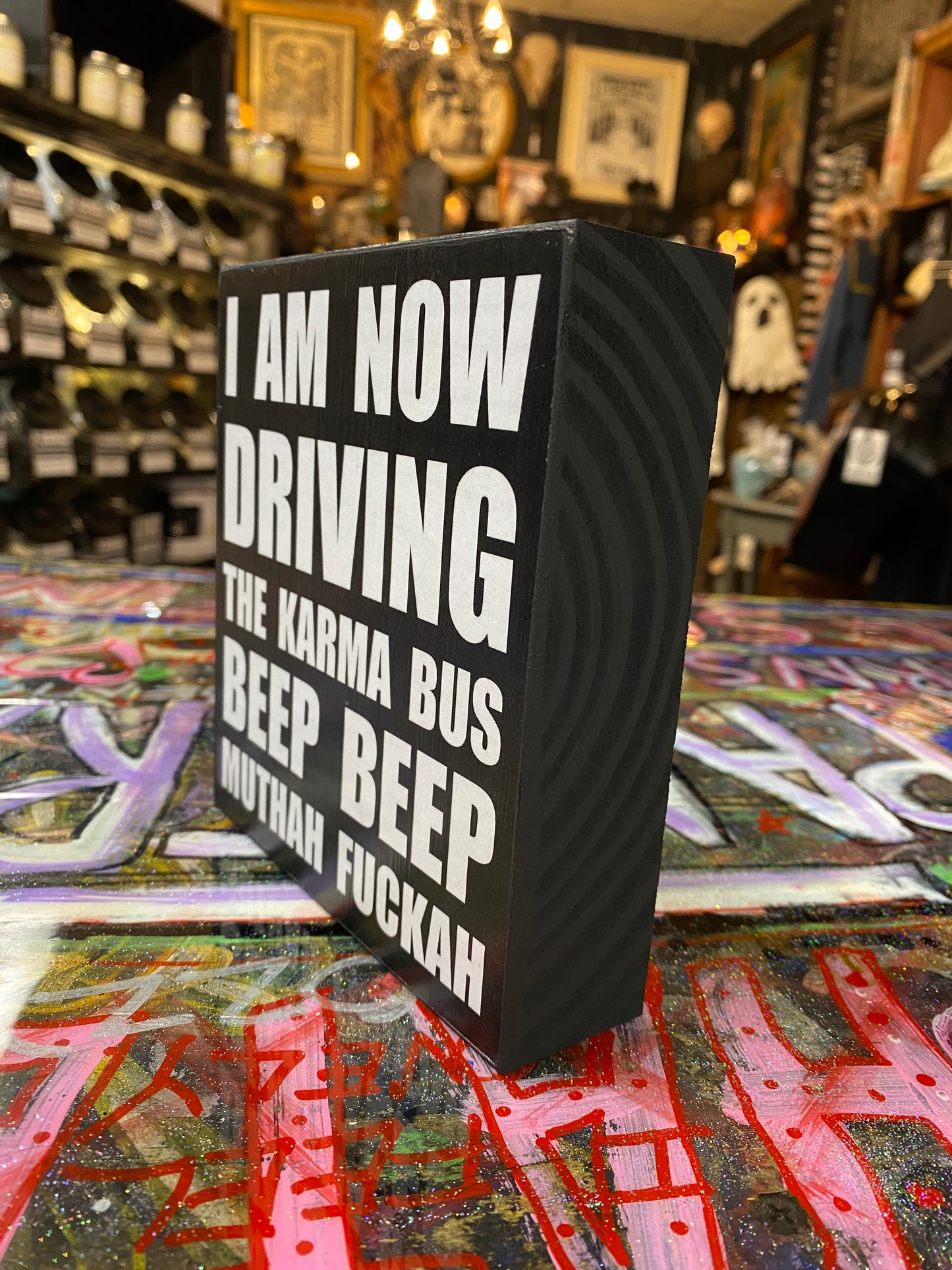 I am now driving the karma bus beep beep muthah fuckah
