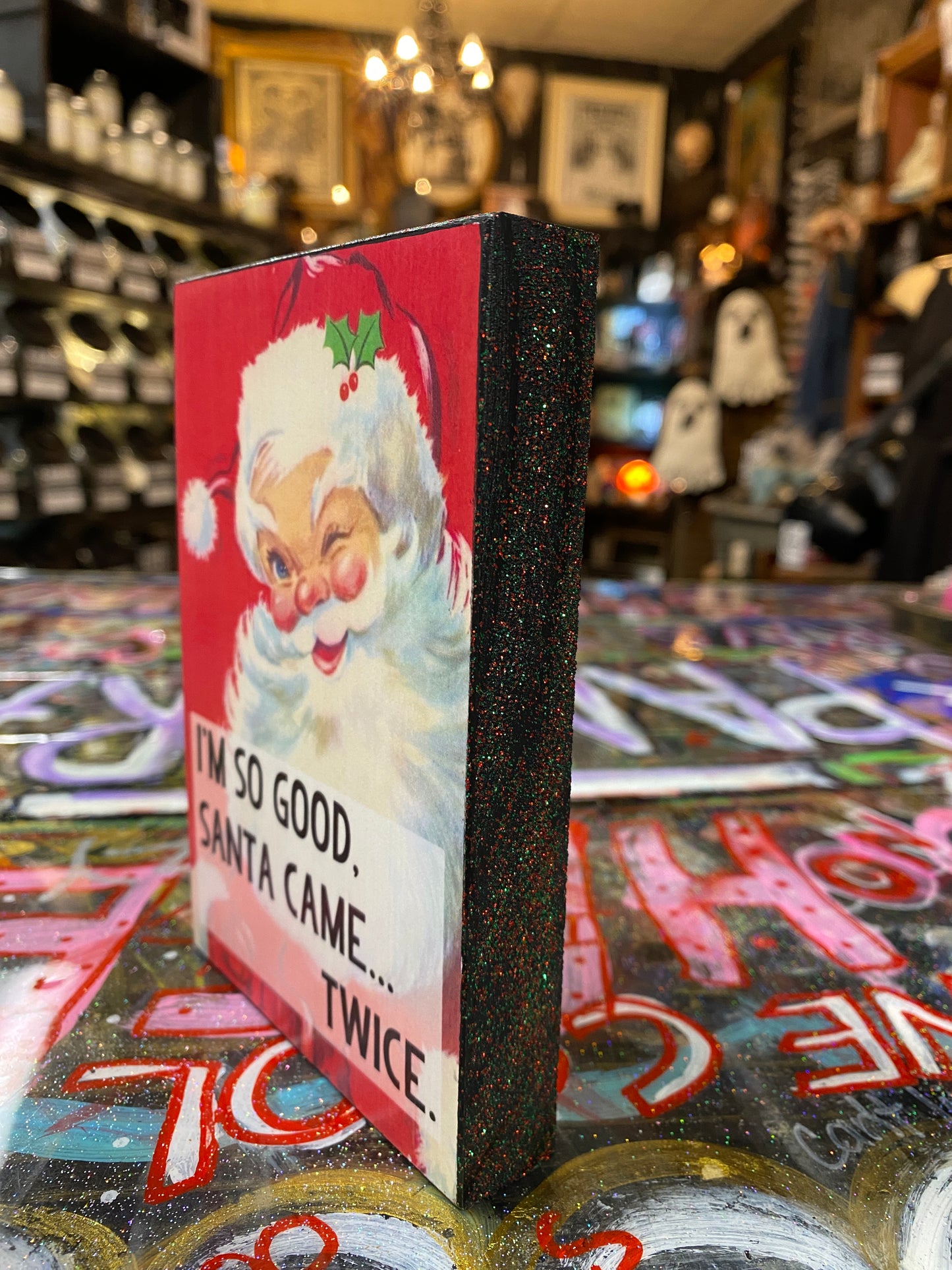 I’m so good Santa came twice